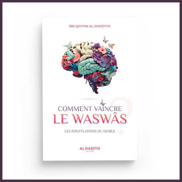 découvrez l'importance des waswas et des ablutions dans la pratique spirituelle. apprenez comment gérer les pensées intrusives et l'importance de la purification rituelle dans la culture islamique.